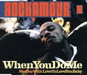 CD Single - Rockamour - When You Do Me/Medley with love to love you baby