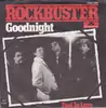 7inch Vinyl Single - Rockbuster - Goodnight