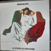 CD - Rockgalileo - La Strada Da Imboccare