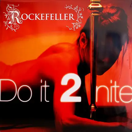 Rockefeller - Do It 2 Nite