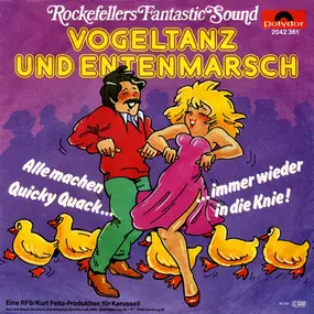 Rockefellers Fantastic Sound - Vogeltanz Und Entenmarsch