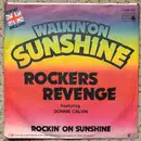 7'' - Rockers Revenge - Walkin' On Sunshine