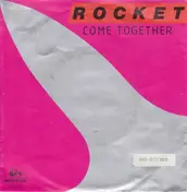 Rocket - Come Together