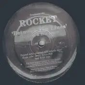 Rocket - Between The Lines