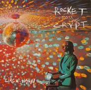 Rocket From The Crypt - Circa: Now!