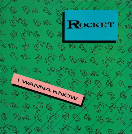 Rocket - I Wanna Know