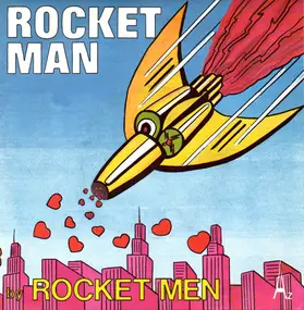 Rocket Men - Rocket Man