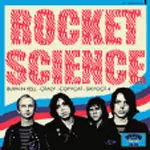 Rocket Science - Burn In Hell