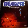 LP - Rockets - On The Road Again