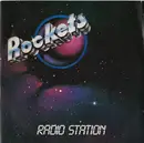 7inch Vinyl Single - Rockets - Radio Station