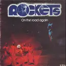 LP - Rockets - On The Road Again