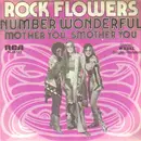 7'' - Rock Flowers - Mother You Smother You / Number Wonderful