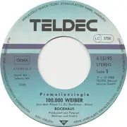 7inch Vinyl Single - Rockhaus - 100.000 Weiber - Single Sided, Promo