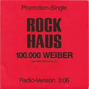 7inch Vinyl Single - Rockhaus - 100.000 Weiber - Single Sided, Promo