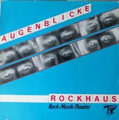 Rockhaus - Augenblicke