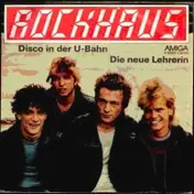 Rockhaus - Disco In Der U-Bahn / Die Neue Lehrerin