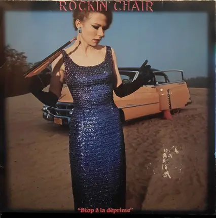 Rockin' Chair - Stop A La Déprime