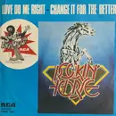 7inch Vinyl Single - Rockin' Horse - Love Do Me Right / Change It For The Better