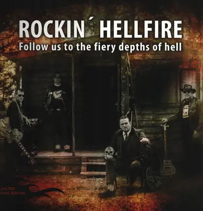 Rockin Hellfire - Follow Us To The Fiery Depths Of Hell