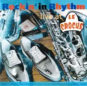 CD - Rockin' In Rhythm - Live At Le Crocus