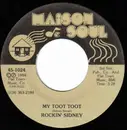 7inch Vinyl Single - Rockin' Sidney - My Toot Toot / My Zydeco Shoes