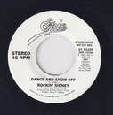 7inch Vinyl Single - Rockin' Sidney - Dance And Show Off