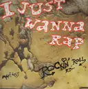 12inch Vinyl Single - Rockin Roll - I Just Wanna Rap