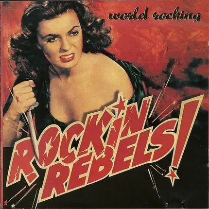 Rockin' Rebels - World Rockin'