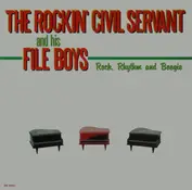The Rockin' Civil Servant And His File Boys