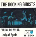 7inch Vinyl Single - Rocking Ghosts - Vilja, Oh Vilja