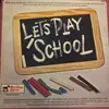 LP - Rockinghorse Orchestra And Chorus - Let's Play School