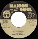 7'' - Rockin' Sidney - My Toot Toot / My Zydeco Shoes