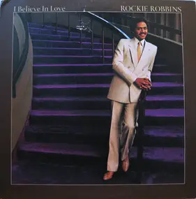 Rockie Robbins - I Believe in Love