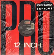 Rockie Robbins - Serious