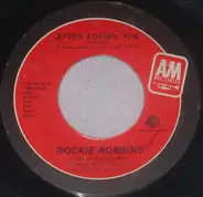 Rockie Robbins - After Loving You