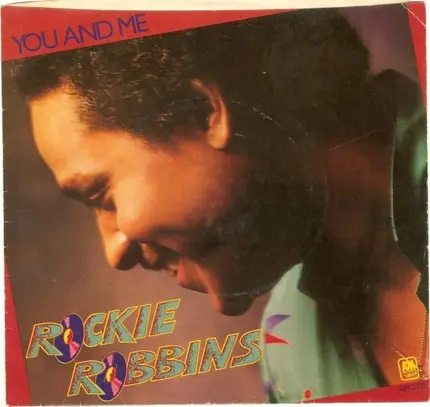 Rockie Robbins - You And Me / Together