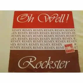 Rockster - Oh Well!