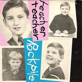 Rockpile - Teacher Teacher