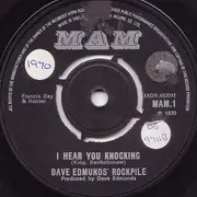 7'' - Rockpile - I Hear You Knocking