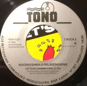 7inch Vinyl Single - Rockrosinen & Pølseenderne - Let's Go