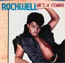 7inch Vinyl Single - Rockwell - He's A Cobra