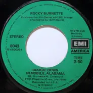Rocky Burnette - Tired Of Toein' The Line / Boogie Down In Mobile, Alabama