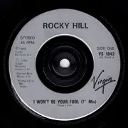 7inch Vinyl Single - Rocky Hill - I Won't Be Your Fool