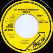 7inch Vinyl Single - Rocky M - Fly With Me To Wonderland