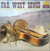 The Rocky Mountains Ol' Time Stompers - Far West Songs