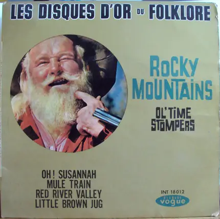 Rocky Mountains Ol' Time Stompers - Les Disques D'or Du Folklore