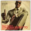 7'' - Rocky Roberts - Stasera Mi Butto / Just Because Of You