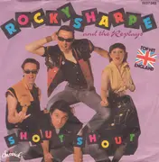 7inch Vinyl Single - Rocky Sharpe & The Replays - Shout Shout