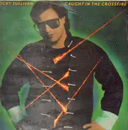 Rocky Sullivan - Caught in the Crossfire