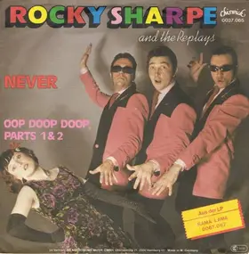 Rocky Sharpe & The Replays - Never